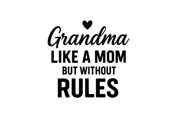 Grandma Like a Mom Without Rules: A Real Stitch Test
