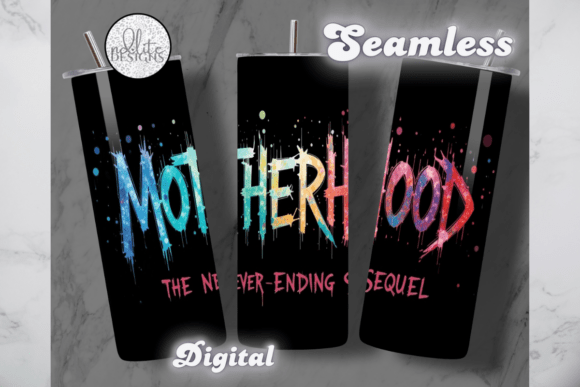 Motherhood Funny Sequel Tumbler Wrap: Real-World Design Audit