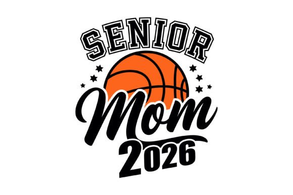 Senior Mom Basketball 2026 Design