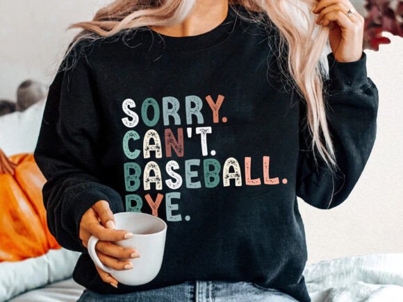 Sorry Can’t Baseball Bye Season Mom PNG